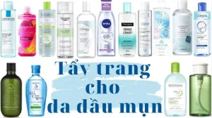Tẩy trang dịu nhẹ cho da mụn: Bí quyết làm sạch không gây kích ứng